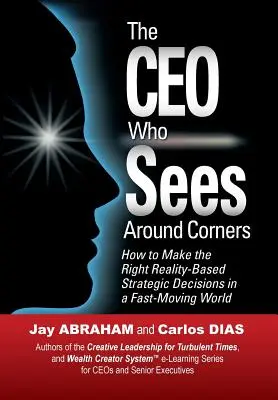Generálny riaditeľ, ktorý vidí za roh - The CEO Who Sees Around Corners
