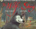 Príbeh vlka - Čo sa naozaj stalo Červenej čiapočke - Wolf's Story - What Really Happened to Little Red Riding Hood
