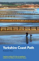 Yorkshirská pobrežná cesta - sprievodca po 120 míľach nádherného pobrežia od Redcaru po Humber - Yorkshire Coast Path - A guide to walking 120 miles of magnificent coastline from Redcar to the Humber