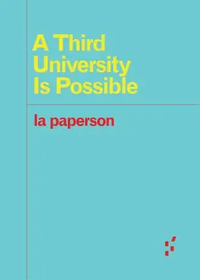 Tretia univerzita je možná - A Third University Is Possible