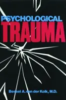 Psychologická trauma - Psychological Trauma