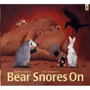 Medveď chrápe ďalej - Bear Snores On