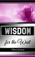 Múdrosť na počkanie - Wisdom for the Wait