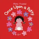 Raz na nočníku: dievča - Once Upon a Potty: Girl