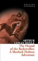 Pes baskervillský: Dobrodružstvá Sherlocka Holmesa (Collins Classics) - The Hound of the Baskervilles: A Sherlock Holmes Adventure (Collins Classics)