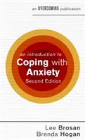 Úvod do zvládania úzkosti, 2. vydanie - An Introduction to Coping with Anxiety, 2nd Edition