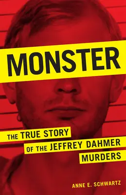 Monštrum: Pravdivý príbeh o vraždách Jeffreyho Dahmera - Monster: The True Story of the Jeffrey Dahmer Murders