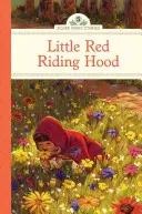 Červená čiapočka - Little Red Riding Hood