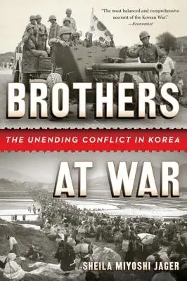 Bratia vo vojne: nekonečný konflikt v Kórei - Brothers at War: The Unending Conflict in Korea
