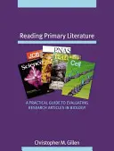 Čítanie primárnej literatúry: Praktická príručka na hodnotenie výskumných článkov v oblasti biológie - Reading Primary Literature: A Practical Guide to Evaluating Research Articles in Biology