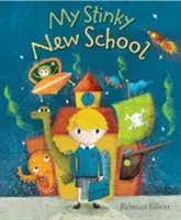 Moja smradľavá nová škola - My Stinky New School