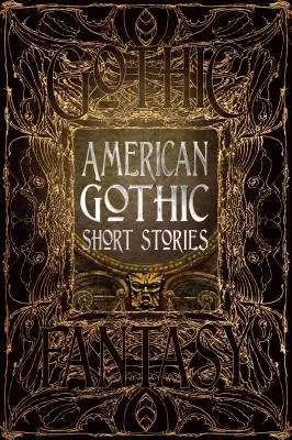 Americké gotické poviedky - American Gothic Short Stories