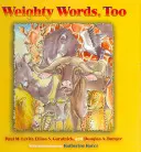 Vážiace slová, tiež - Weighty Words, Too