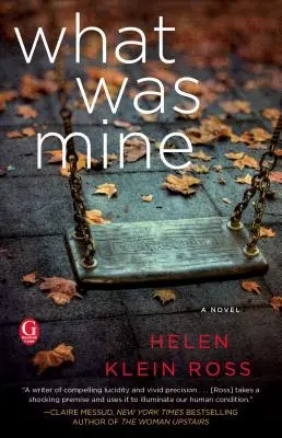 Čo bolo moje: Odporúčanie pre knižný klub! - What Was Mine: A Book Club Recommendation!