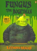 Strašiak Fungus - Fungus the Bogeyman