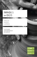 Obrazy Boha (Lifebuilder Study Guides) (Larsen Dale (Author)) - Images of God (Lifebuilder Study Guides) (Larsen Dale (Author))