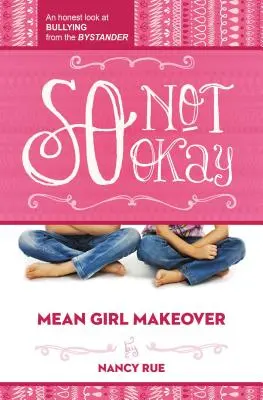 Tak to nie je v poriadku: Na šikanovanie sa pozerá úprimne z pohľadu okoloidúceho. - So Not Okay: An Honest Look at Bullying from the Bystander