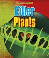 Vražedné rastliny - Killer Plants