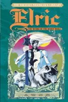 Knižnica Michaela Moorcocka zv. 4: Elric Podivný z Bieleho vlka - The Michael Moorcock Library Vol. 4: Elric the Weird of the White Wolf
