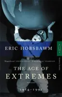 Vek extrémov - 1914-1991 - Age Of Extremes - 1914-1991