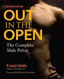 Na otvorenom priestranstve: Kompletná mužská panva - Out in the Open: The Complete Male Pelvis