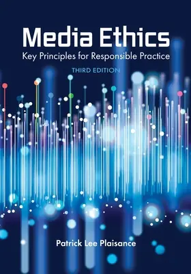 Etika médií: Kľúčové zásady zodpovednej praxe - Media Ethics: Key Principles for Responsible Practice