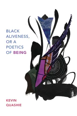 Čierna životaschopnosť alebo poetika bytia - Black Aliveness, or a Poetics of Being
