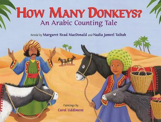 Koľko oslov? Arabská rozprávka o počítaní - How Many Donkeys?: An Arabic Counting Tale