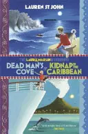Záhady Laury Marlinovej: Záhady zátoky mŕtveho muža a Únos v Karibiku - 2v1 Omnibus kníh 1 a 2 - Laura Marlin Mysteries: Dead Man's Cove and Kidnap in the Caribbean - 2in1 Omnibus of books 1 and 2