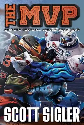 MVP: Galaktická futbalová liga: Kniha štvrtá: Galaktická galéria: Galaktická galéria: Galaktická galéria - The MVP: Galactic Football League: Book Four