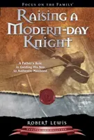 Výchova moderného rytiera - Raising a Modern-Day Knight