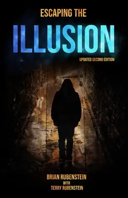 Únik z ILÚZIE - Escaping The ILLUSION