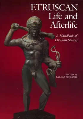 Etruský život a posmrtný život: Príručka etruských štúdií - Etruscan Life and Afterlife: A Handbook of Etruscan Studies