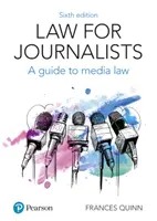 Právo pre novinárov - Sprievodca mediálnym právom - Law for Journalists - A Guide to Media Law