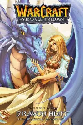 Sunwellská trilógia Kniha prvá: Lov na draka - The Sunwell Trilogy Book One: Dragon Hunt