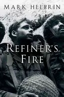 Refiner's Fire (Rafinérsky oheň) - Refiner's Fire