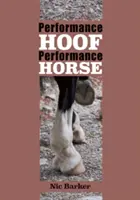 Výkonné kopyto, výkonný kôň - Performance Hoof, Performance Horse