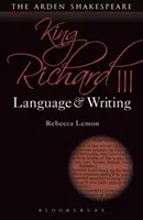 Kráľ Richard III: Jazyk a písanie - King Richard III: Language and Writing