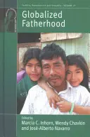 Globalizované otcovstvo - Globalized Fatherhood