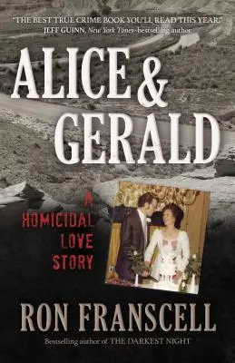 Alica a Gerald: Vražedný príbeh lásky - Alice & Gerald: A Homicidal Love Story