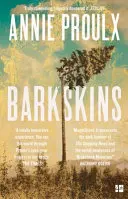 Barkskins - zaradená do longlistu Baileys Women's Prize for Fiction 2017 - Barkskins - Longlisted for the Baileys Women's Prize for Fiction 2017