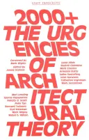 2000+: Naliehavosť teórie architektúry - 2000+: The Urgencies of Architectural Theory
