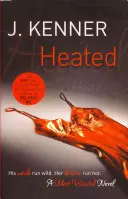 Vyhrievaný: Najhľadanejšia kniha 2 - Heated: Most Wanted Book 2