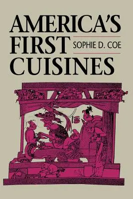 Prvé americké kuchyne - America's First Cuisines
