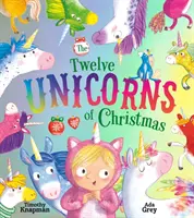 Dvanásť vianočných jednorožcov - Twelve Unicorns of Christmas