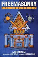 Slobodomurárstvo pre začiatočníkov - Freemasonry for Beginners