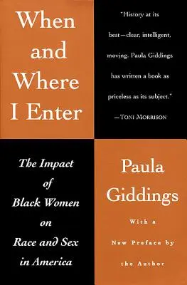 Keď a kam vstúpim: Vplyv černošských žien na rasu a sex v Amerike - When and Where I Enter: The Impact of Black Women on Race and Sex in America