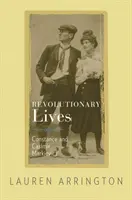 Revolučné životy: Constance a Kazimír Markievičovci - Revolutionary Lives: Constance and Casimir Markievicz