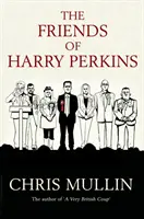 Priatelia Harryho Perkinsa - Friends of Harry Perkins