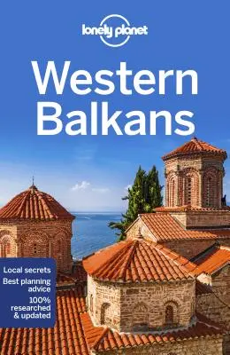 Lonely Planet Západný Balkán 3 - Lonely Planet Western Balkans 3